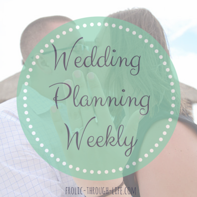Wedding Planning Weekly: Our Reception Venue