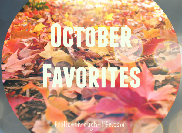 October Favorites
