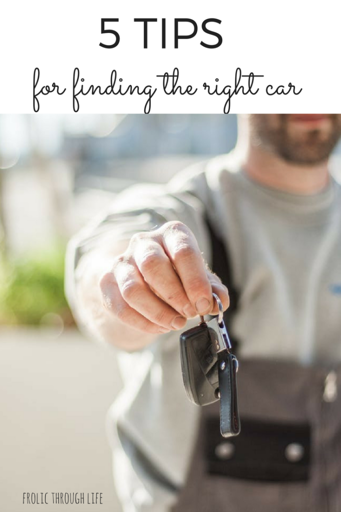 5 Tips for Finding the Right Car