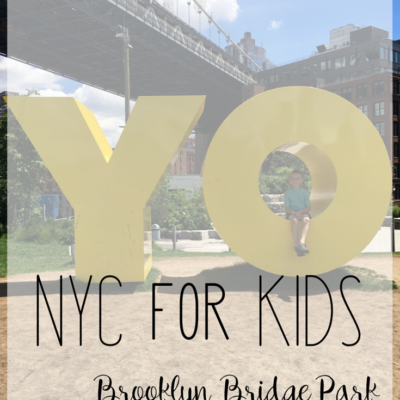 NYC for Kids – Brooklyn Bridge Park